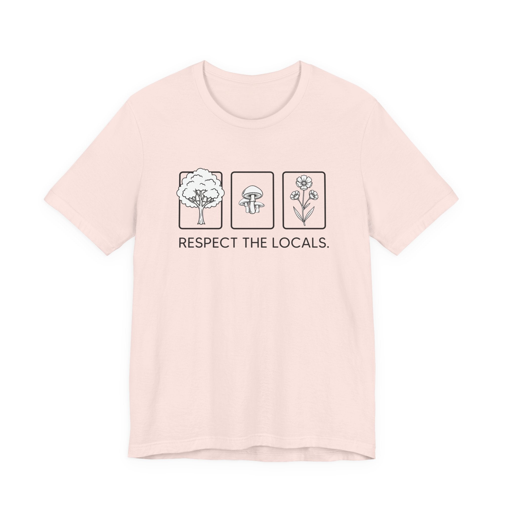 Respect The Locals - Flora