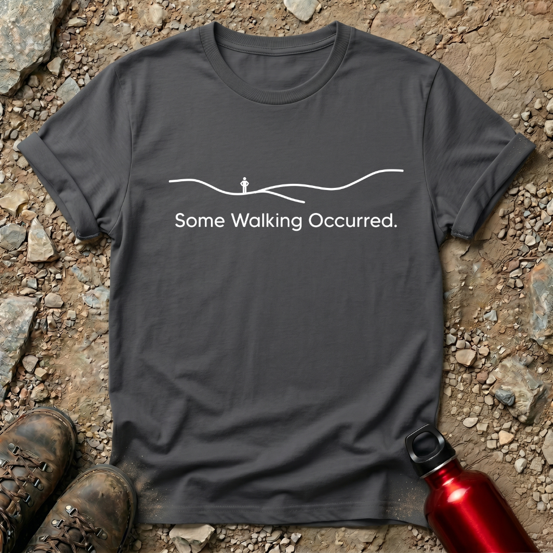 Some Walking Occurred