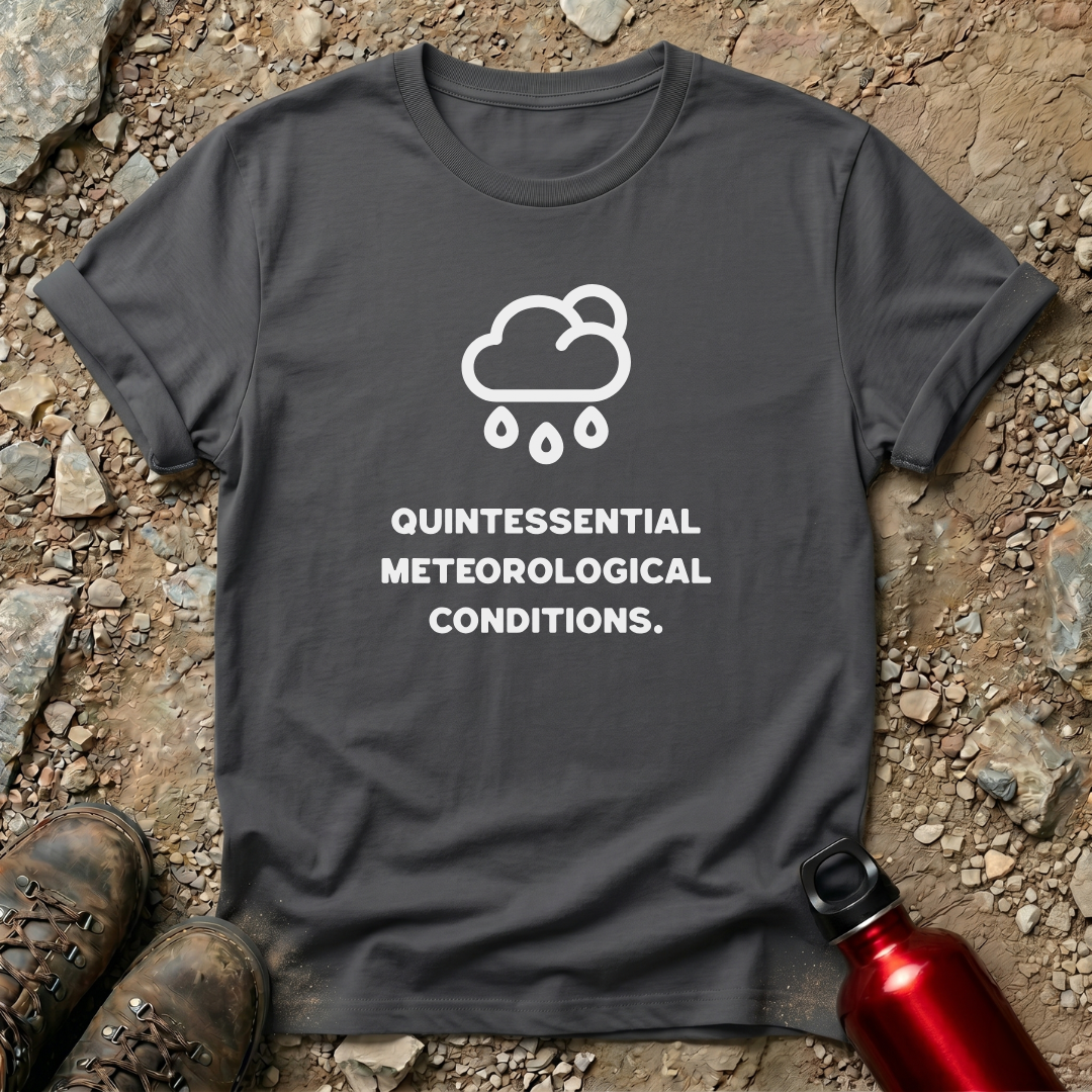 Quintessential Meteorological Conditions