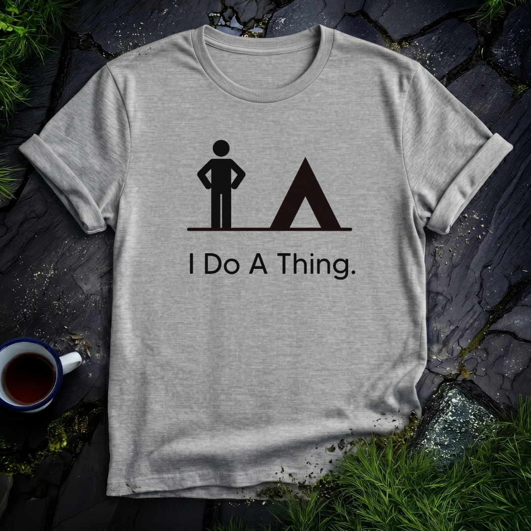 I Do A Thing - Camp
