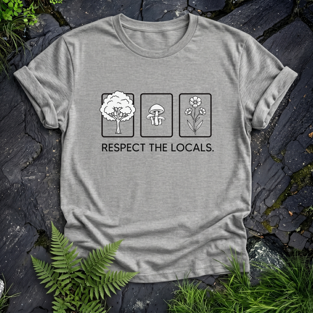 Respect The Locals - Flora