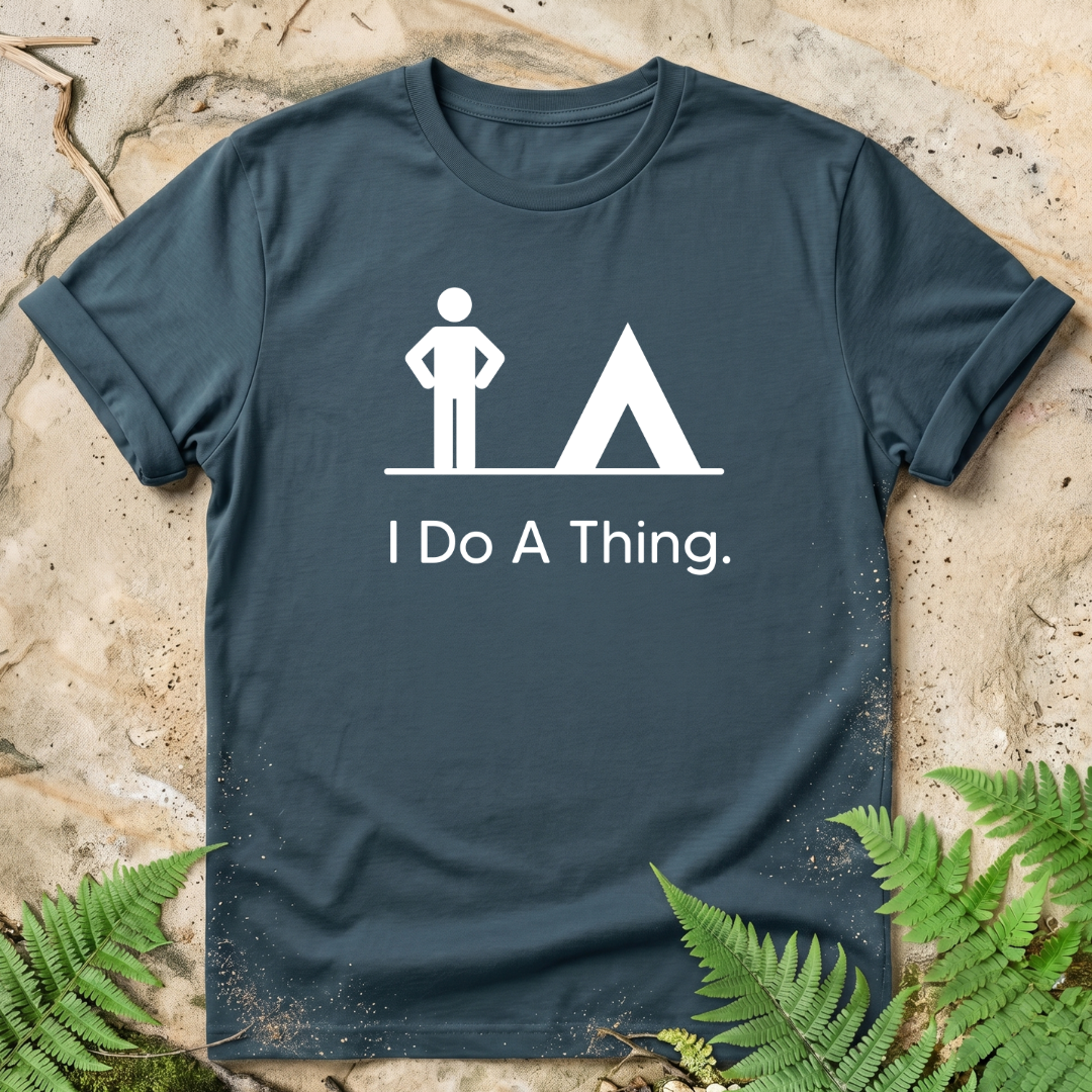 I Do A Thing - Camp