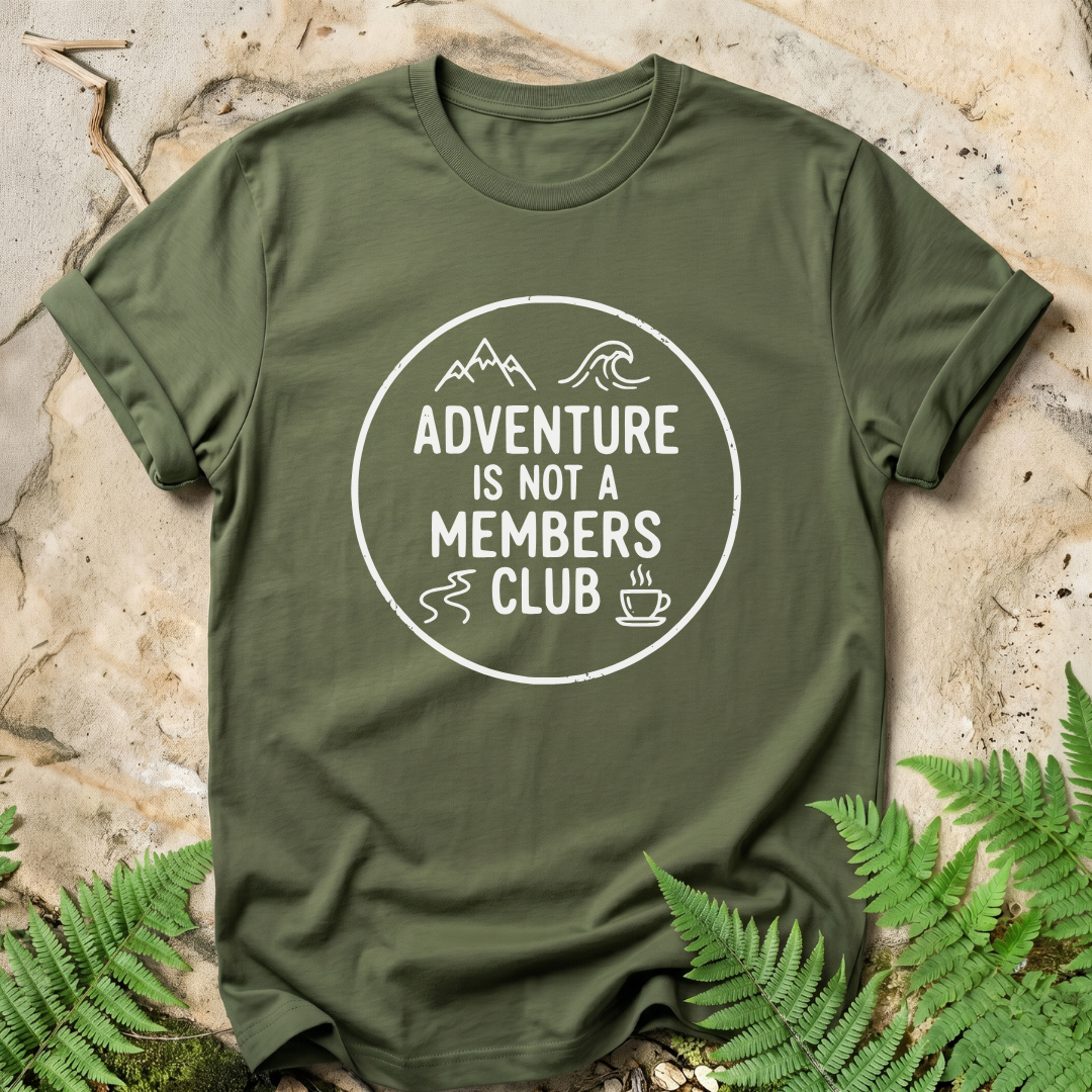 Adventure Is Not A Members Club