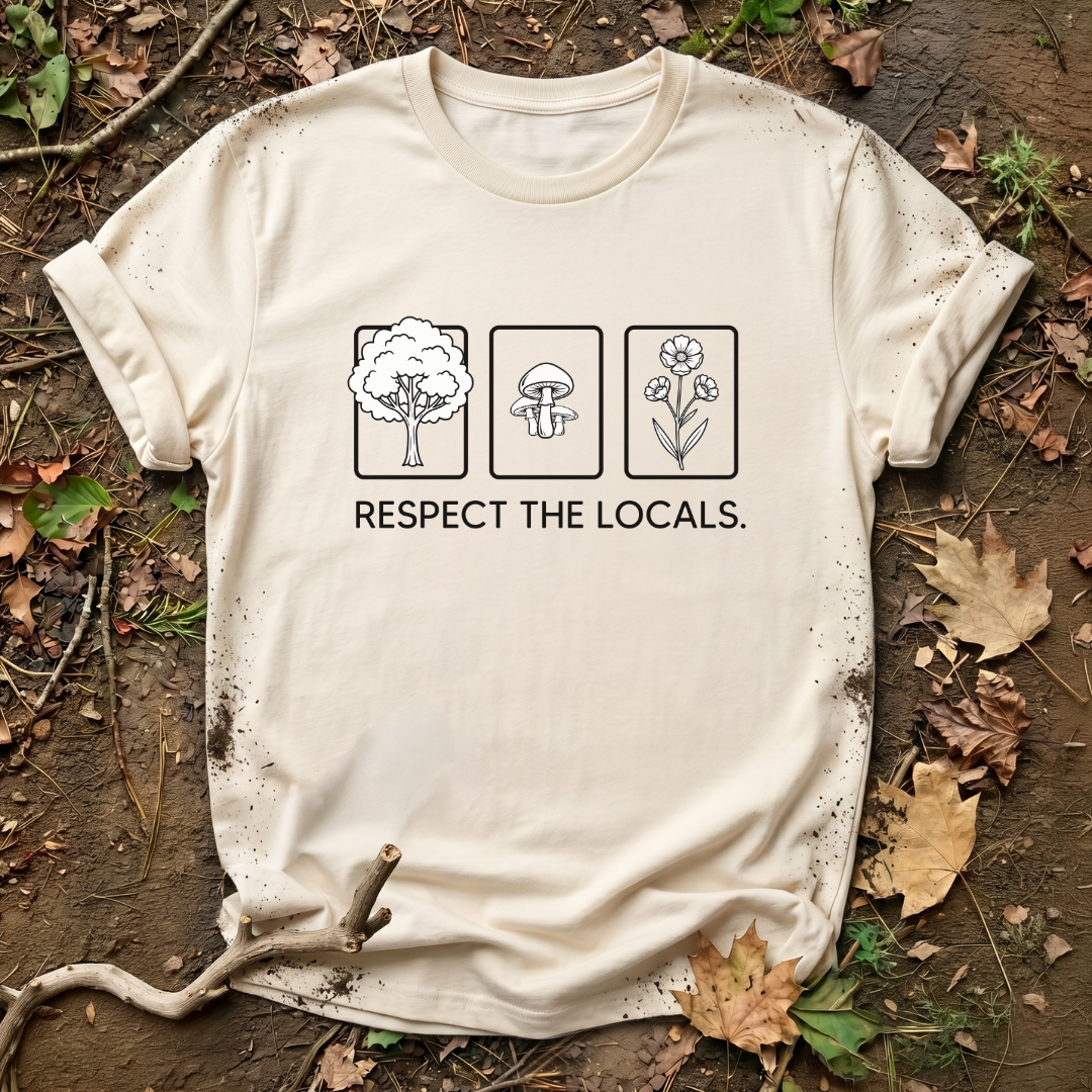 Respect The Locals - Flora