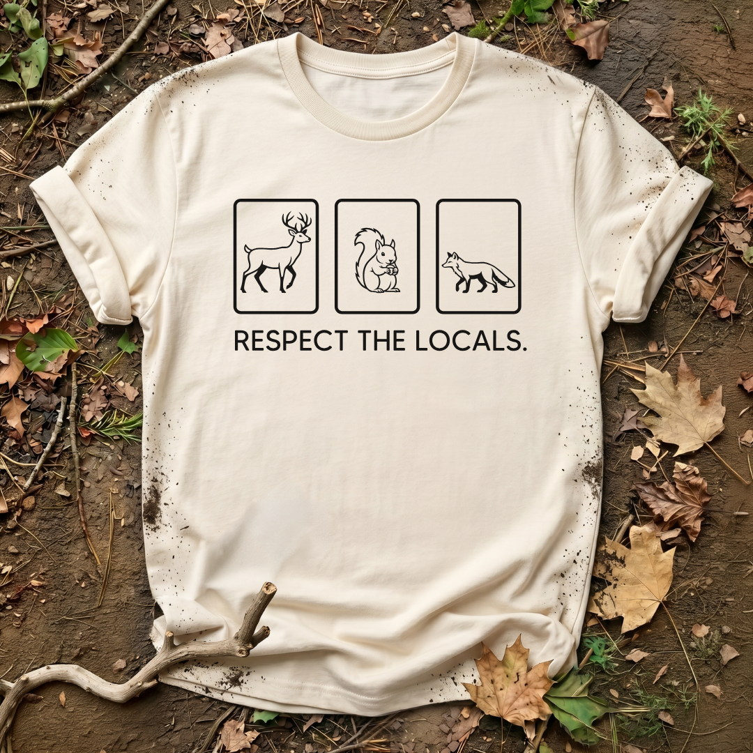 Respect The Locals - Woodland
