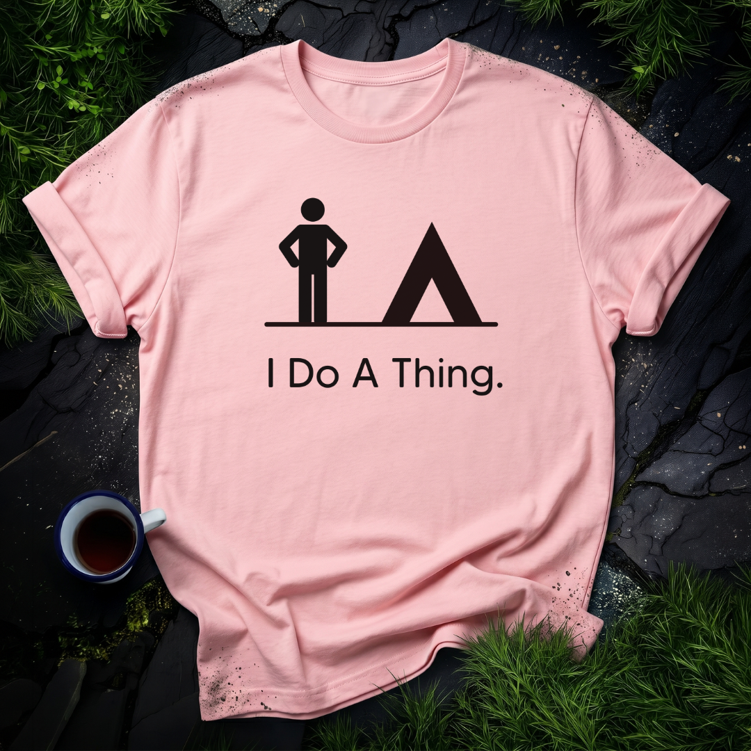 I Do A Thing - Camp