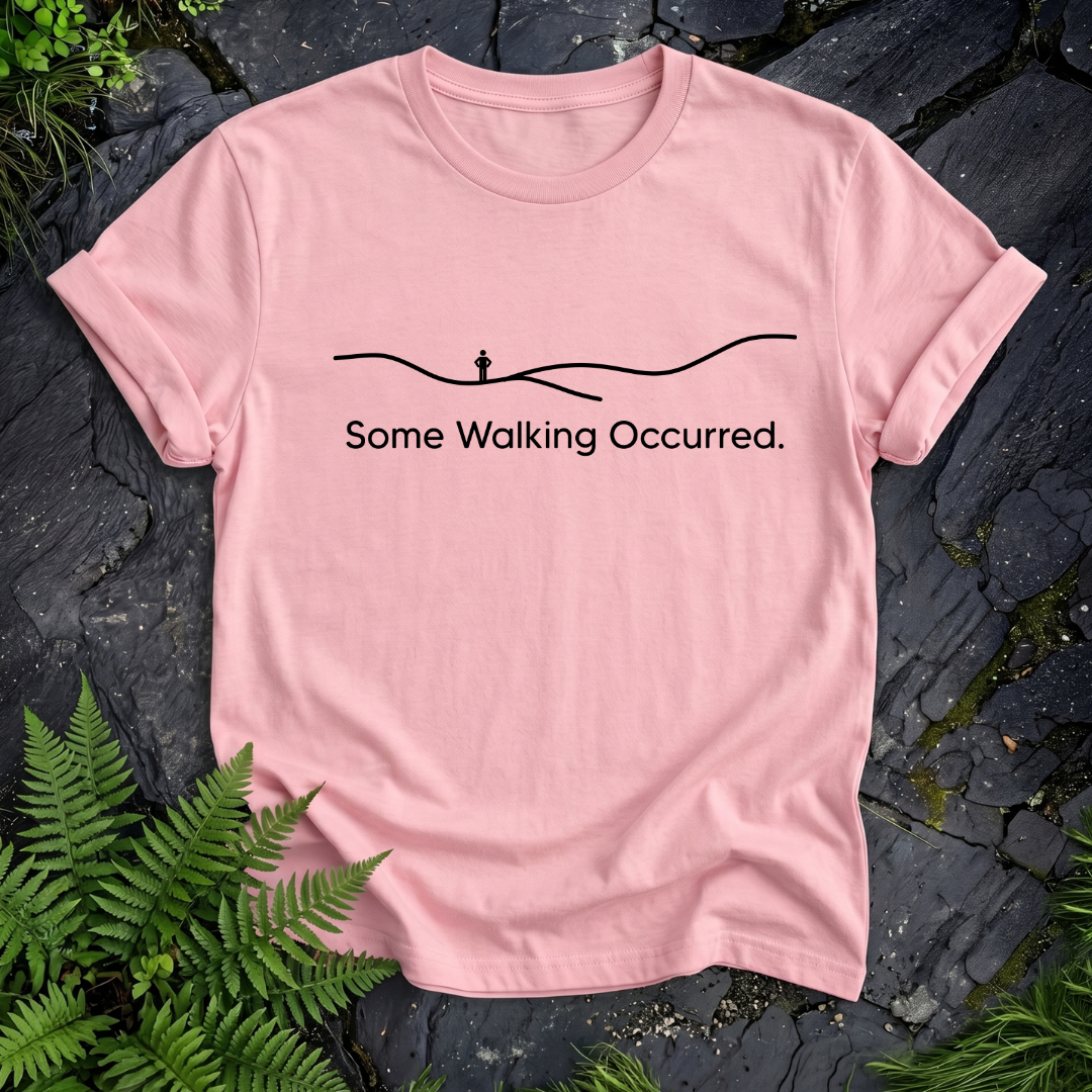 Some Walking Occurred
