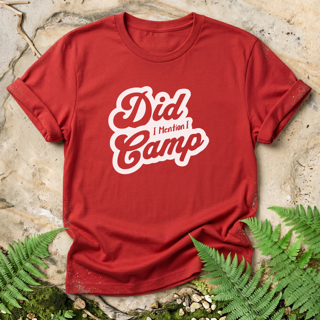 Did I Mention I Camp
