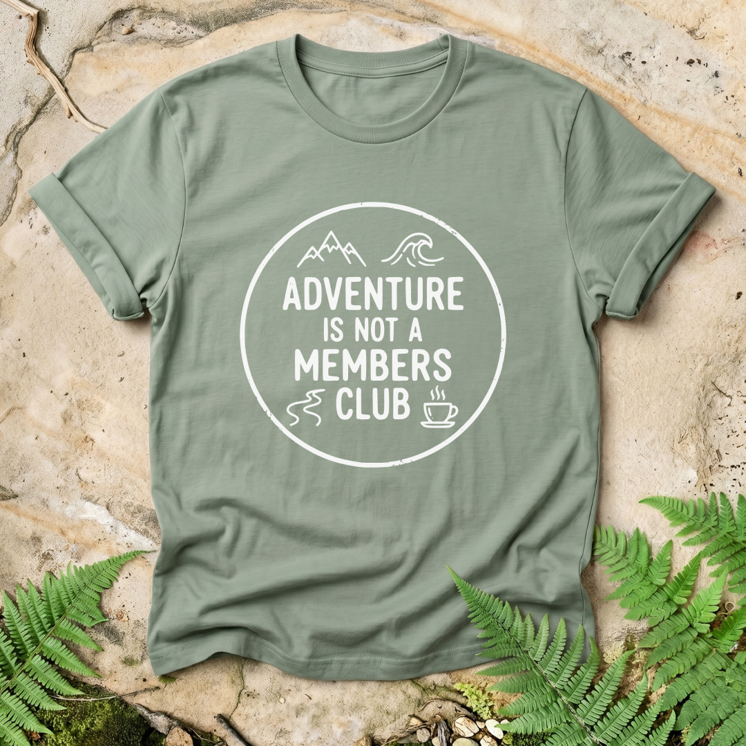 Adventure Is Not A Members Club