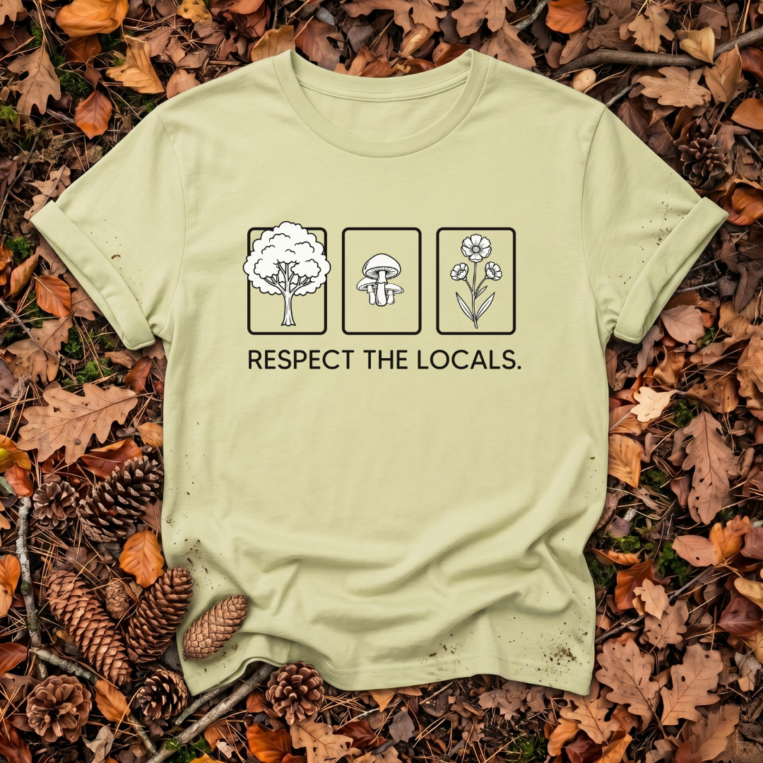 Respect The Locals - Flora