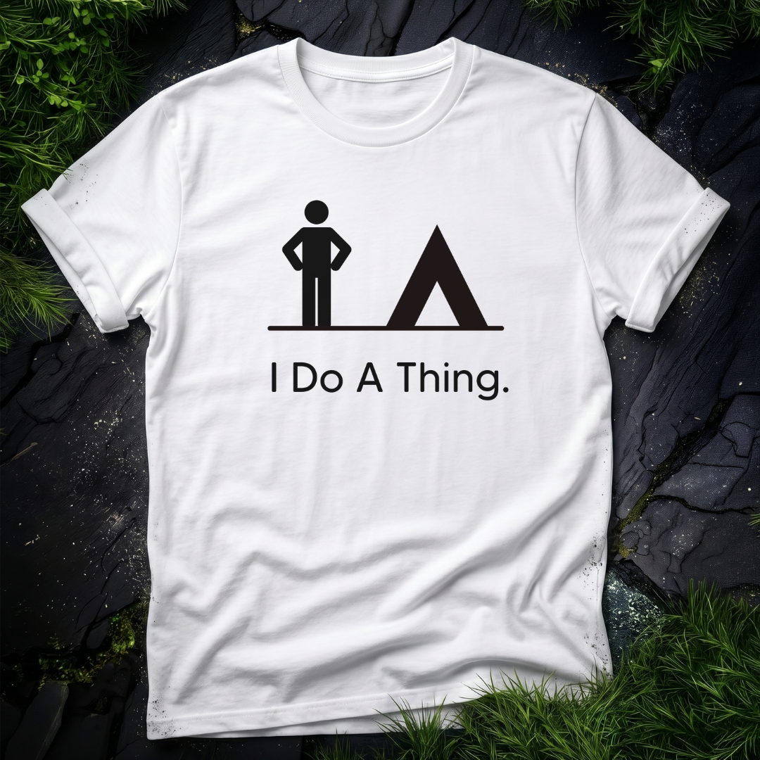 I Do A Thing - Camp